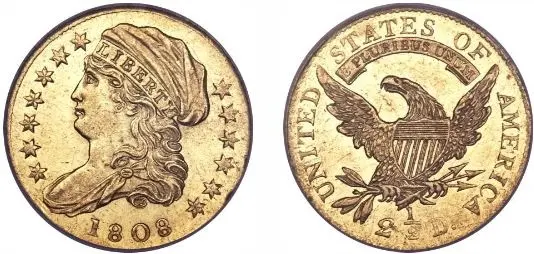 The Capped Draped Bust quarter eagle was minted only in 1808. This one year type coin enjoys superstar status in numismatic circles. The Capped Draped Bust quarter eagle was minted only in 1808. This one year type coin enjoys superstar status in numismatic circles.