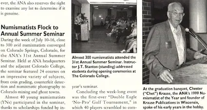 Years ago, before the Internet came into widespread use, the best way for coin enthusiasts to attend workshops and seminars was to gather in person.