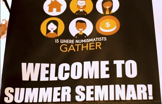 The ANA seminars are great for young people to learn about numismatics, meet new friends, and have fun.