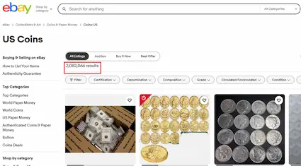 The quantity of U.S. coins on eBay is astonishing. At the moment of this screenshot, there were over 2 million sale listings for U.S. coins. The quantity of U.S. coins on eBay is astonishing. At the moment of this screenshot, there were over 2 million sale listings for U.S. coins.